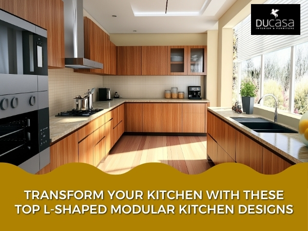 Transform Your Kitchen With These Top L-Shaped Modular Kitchen Designs