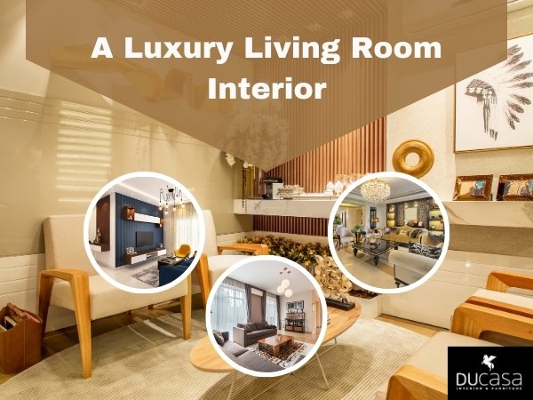 How To Make A Statement With A Luxury Living Room Interior