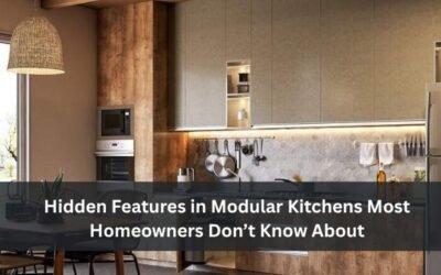 Hidden Features in Modular Kitchens Most Homeowners Don’t Know About
