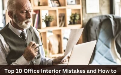 Top 10 Office Interior Mistakes and How to Avoid Them?